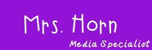 Mrs Horn Media Specialist